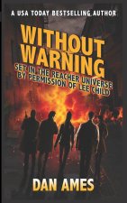WITHOUT WARNING