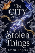 The City of Stolen Things