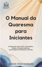 O Manual da Quaresma para Iniciantes