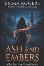 Ash and Embers