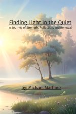 Finding Light in the Quiet