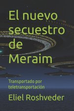 El nuevo secuestro de Meraim