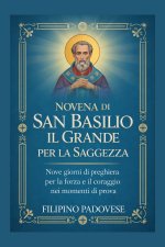NOVENA DI SAN BASILIO IL GRANDE PER LA SAGGEZZA
