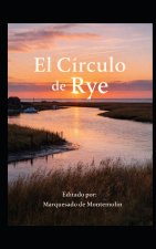 El Circulo de Rye