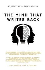 THE MIND THAT WRITES BACK