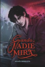 Cuando nadie mira