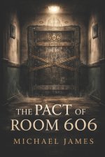 The Pact of Room 606