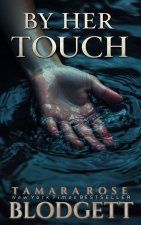 By Her Touch