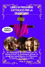 LIBRO DI PREGHIERE CATTOLICO PER LA QUARESIMA