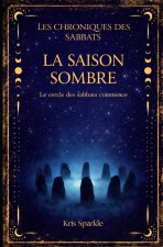 La saison sombre