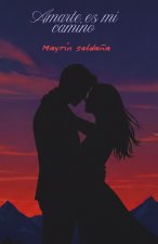 Amarte es mi camino
