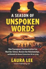 A Season of Unspoken Words