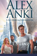Alex Anki - A Ascensão dos Insurgentes