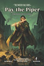 Pay the Piper | A D&D 5e Fairy Tale One-Shot for 2-3 Players