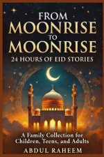 FROM MOONRISE TO MOONRISE