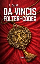 Da Vincis Folter-Codex