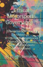 Ethical Motorsports Governance™
