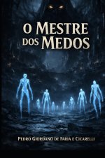 O Mestre Dos Medos