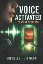 VOICE ACTIVATED