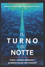 IL TURNO DI NOTTE