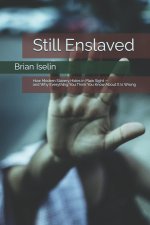 Still Enslaved