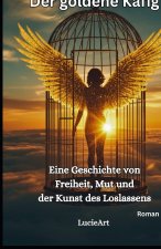Der goldene Käfig