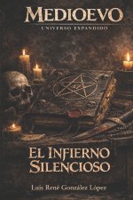 EL INFIERNO SILENCIOSO