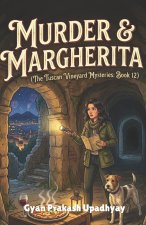MURDER & MARGHERITA