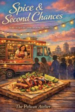 Spice & Second Chances