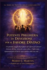 POTENTE PREGHIERA DI DEVOZIONE PER IL FAVORE DIVINO