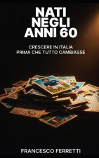 NATI NEGLI ANNI 60