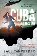 Cuba - Le Recours