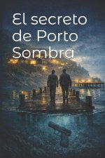 El secreto de Porto Sombra