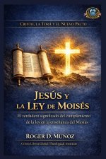 Jesús y la Ley de Moisés