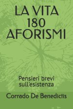 LA VITA 180 AFORISMI
