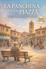 La panchina della piazza