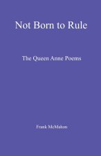 Not Born to Rule