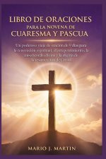 LIBRO DE ORACIONES PARA LA NOVENA DE CUARESMA Y PASCUA