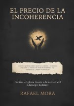 EL PRECIO DE LA INCOHERENCIA