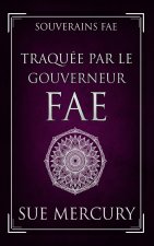 Traquée par le Gouverneur fae