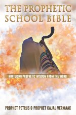 The Prophetic School Bible