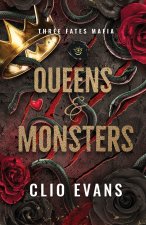 Queens and Monsters