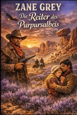 Die Reiter des Purpursalbeis