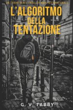 L'ALGORITMO DELLA TENTAZIONE