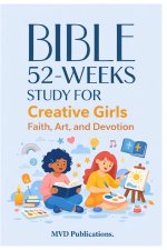 52-Week Bible Study for Creative Girls