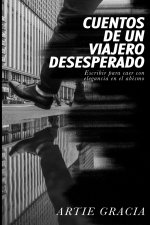 Cuentos de un viajero desesperado
