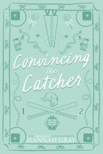 Convincing the Catcher