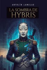 La sombre de Hybris