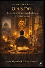 Volumen 8 - Opus Dei