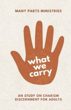 What You Carry